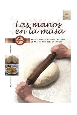 Book cover for Las Manos En La Masa
