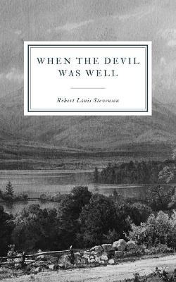 Book cover for When the Devil was Well