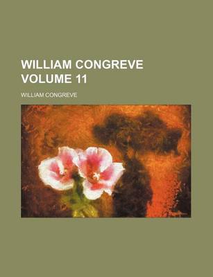 Book cover for William Congreve Volume 11