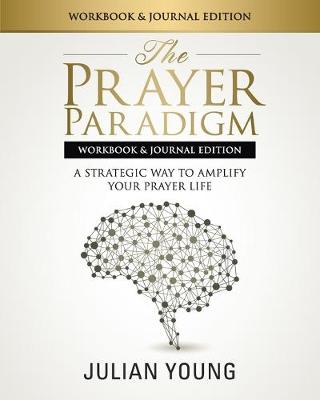 Book cover for The Prayer Paradigm Workbook & Journal Edition