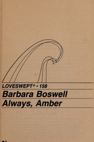 Cover of Loveswept:Always, Amber