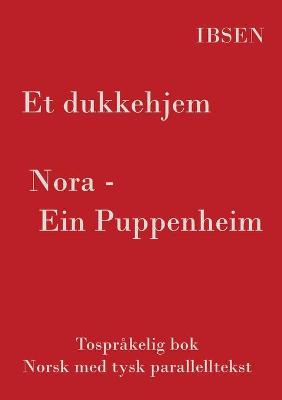 Book cover for Et dukkehjem - Tospråkelig Norsk - Tysk