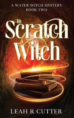 Book cover for To Scratch a Witch