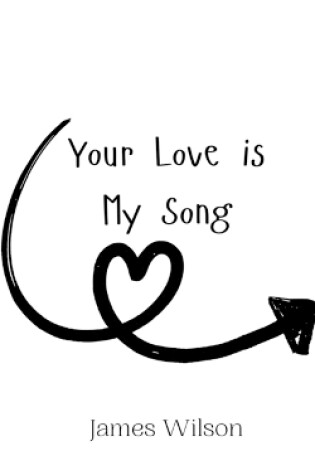 Cover of Your Love is My Song