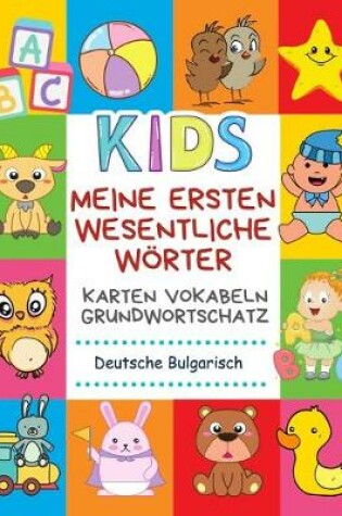 Cover of Meine Ersten Wesentliche Woerter Karten Vokabeln Grundwortschatz Deutsche Bulgarisch