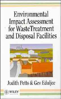 Book cover for Environmental Impact Assessment for Waste Treatment and Disposal Facilities