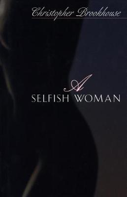 Book cover for A Selfish Woman