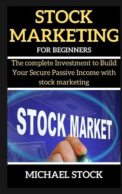 Book cover for Stock Marketing for Beginners