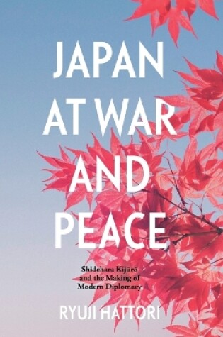 Cover of Japan at War and Peace