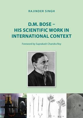 Cover of D.M. Bose - His Scientific Work in International Context