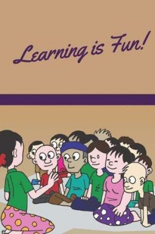 Cover of Learning is Fun