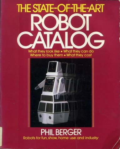 Book cover for The State-Of-The-Art Robot Catalog