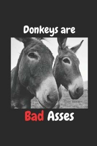 Cover of Donkeys are Bad Asses