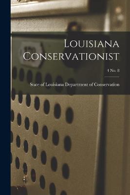 Cover of Louisiana Conservationist; 4 No. 8