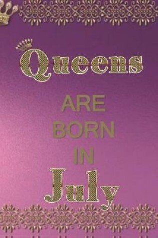 Cover of Queens Are Born in July