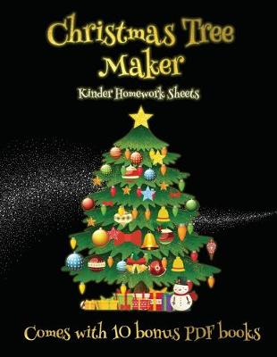 Cover of Kinder Homework Sheets (Christmas Tree Maker)