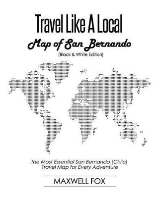 Book cover for Travel Like a Local - Map of San Bernando (Black and White Edition)