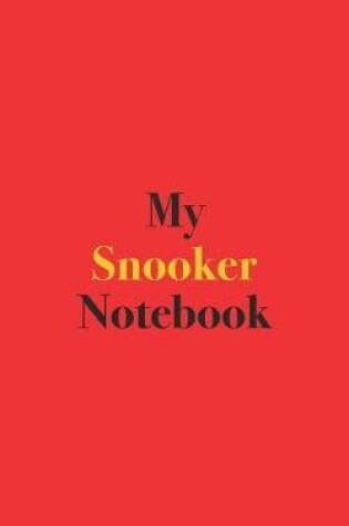 Cover of My Snooker Notebook