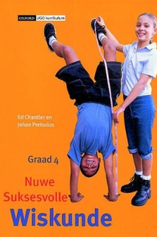 Cover of Nuwe suksesvolle wiskunde: Gr 4: Leerdersboek