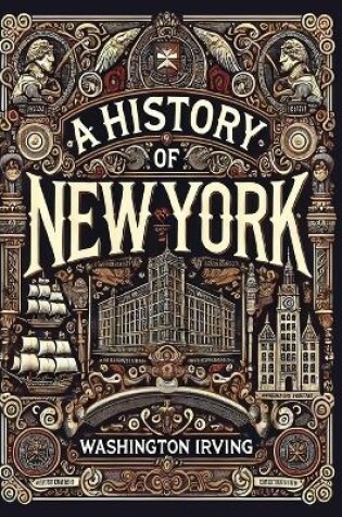 Cover of A History of New York(Laminated Hardback with Jacket)