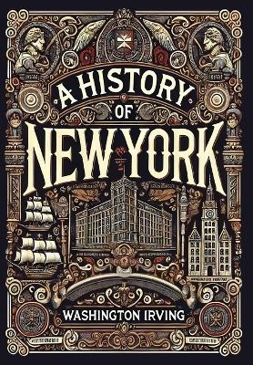 Cover of A History of New York(Laminated Hardback with Jacket)