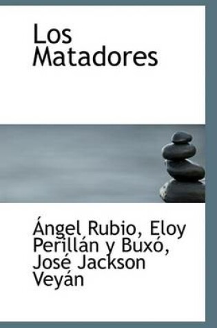 Cover of Los Matadores