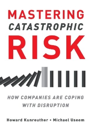 Cover of Mastering Catastrophic Risk