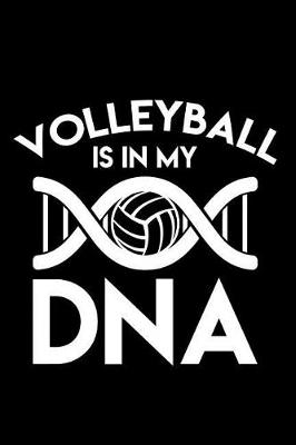 Book cover for Volleyball Is in My DNA