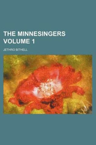 Cover of The Minnesingers Volume 1