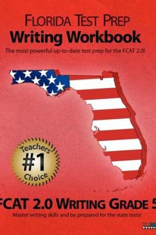 Cover of Florida Test Prep Writing Workbook Fcat 2.0 Writing Grade 5