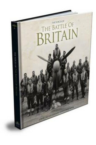 Cover of Voices of the Battle of Britain H/C plus 2 DVDs