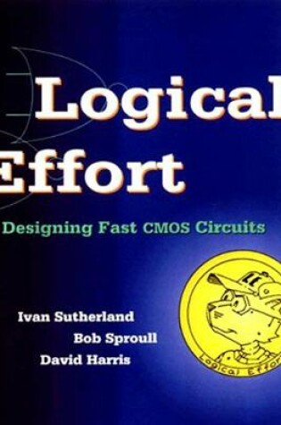 Cover of Logical Effort