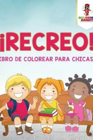 Cover of ¡Recreo!