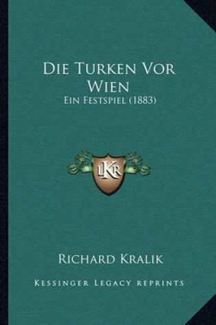 Cover of Die Turken VOR Wien