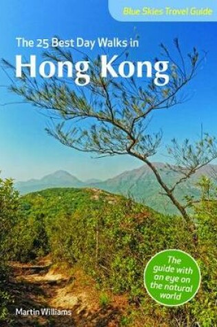 Cover of The 25 Best Day Walks in Hong Kong