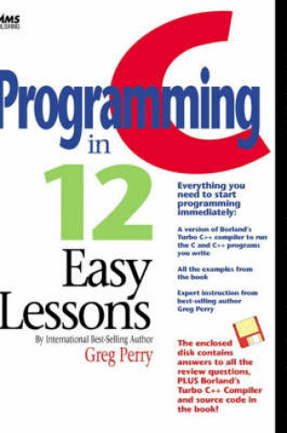 Cover of C Programming in 12 Easy Lessons