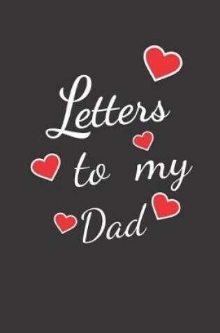 Cover of letters to my Dad