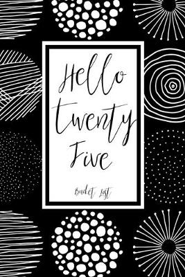 Book cover for Hello Twenty Five Bucket List