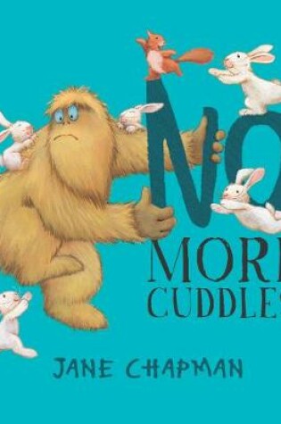 Cover of No More Cuddles!