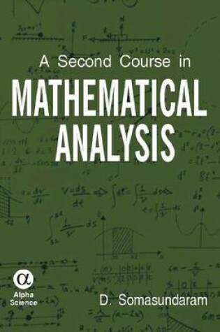 Cover of A Second Course in Mathematical Analysis