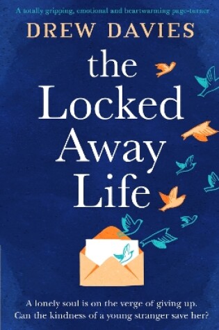 Cover of The Locked-Away Life