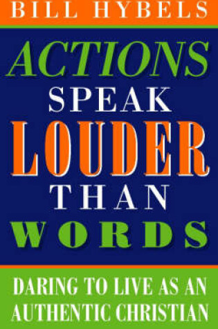Cover of Actions Speak Louder Than Words