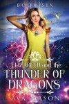Book cover for Elizabeth and the Thunder of Dragons