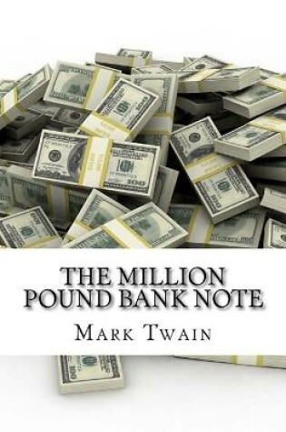 Cover of The million pound bank note (English Edition)