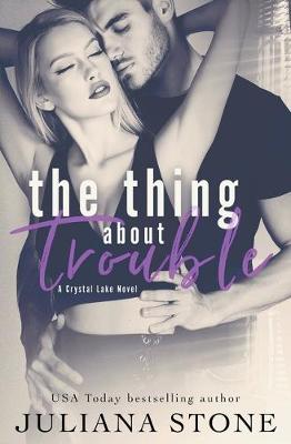 Book cover for The Thing About Trouble