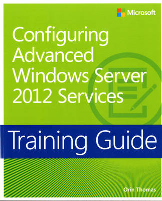 Book cover for Configuring Windows Server® 2012 Advanced Services