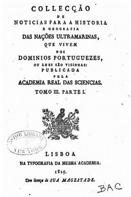 Book cover for Colleccao de Noticias Para a Historia E Geografia Das Nacoes Ultramarinas