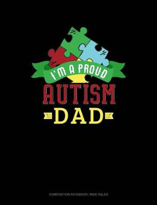 Cover of I Am a Proud Autism Dad