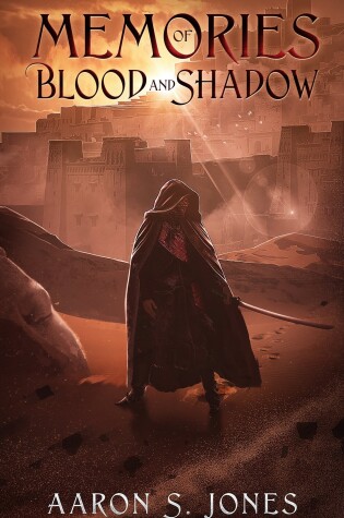 Cover of Memories of Blood and Shadow