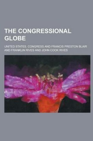 Cover of The Congressional Globe